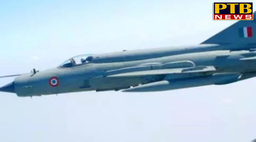 PTB Big Accident News rajasthan indian air force plane mig-21 crashed in bikaner pilot ejected 