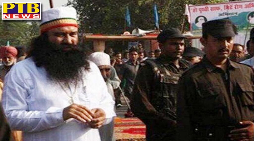 jailed rape murder dera sacha sauda chief gurmeet ram rahim got days parole secretly Rohtak