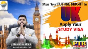 Jalandhar Famous Immigraion Company Sunrise Global Gateways Jalandhar Students Visa of Uk Country Managing Director Manik Sharma