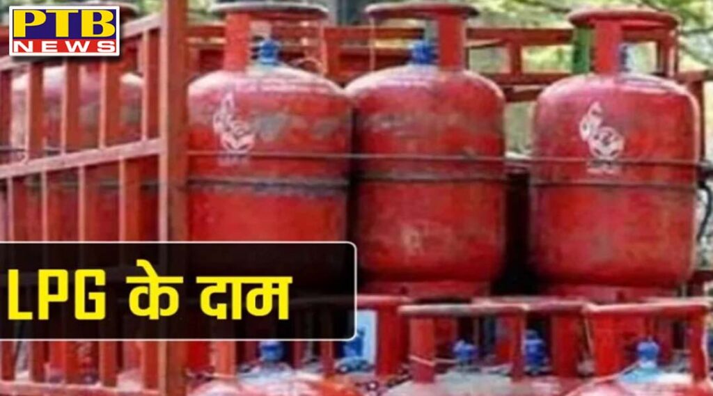 bazaar lpg gas cylinder price increased check rates in your city according delhi