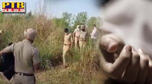 newly married girl found dead in this condition Punjab District Hoshiarpur