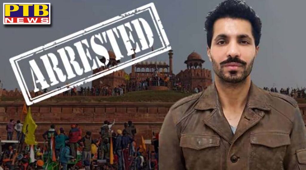 Singer deep sidhu again arrested for violence at lal quila delhi
