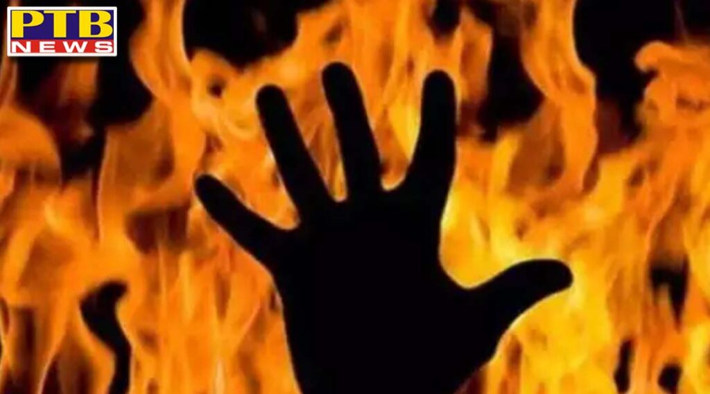 horrific incident wife burnt her husband alive by pouring oil Village chandua khurd Rajpura Punjab