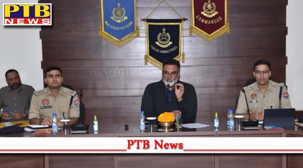 Zero tolerance against corruption, non performance and lawlessness CP tells officers Crime meeting held by Commissioner of Police Jalandhar Mr Naunihal Singh