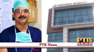 Dr Pankaj Trivedi of Sarvodaya Hospital Gets Bail Punjab and Haryana High Court Vasal Hospital Kapurthala Road Jalandhar Punjab