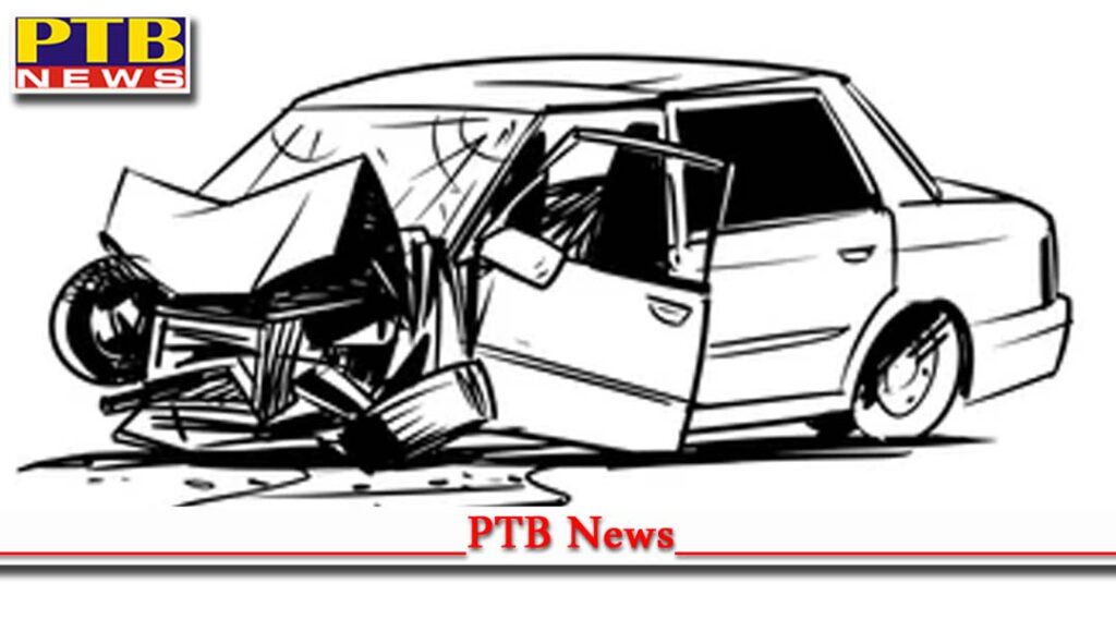 Three bank employee dead in Big car accident tarantaran punjab PTB Big Breaking News