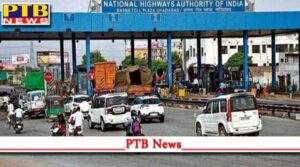 delhi ncr gurgaon toll tax rate increased additional burden of rs 600 per month on car drivers PTB Big News