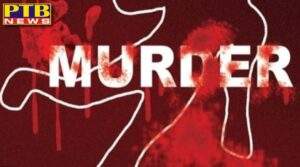 Big news from Punjab youth's neck cut with sharp weapon died