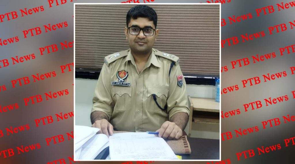 Dr Ankur Gupta IPS Assumes Charge of DCP Law & Order at Commissionerate police Jalandhar