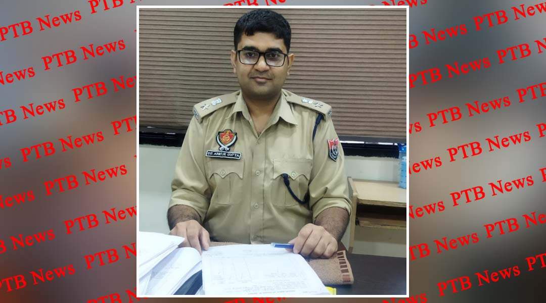 डॉ. अंकुर गुप्ता IPS ने संभाला DCP Law and Order जालंधर का पदभार,