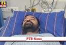 mla adampur kotli injured in road accident leg and ribs fractured admitted private hospital