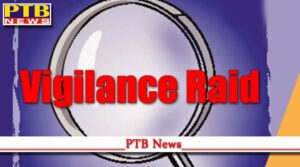 punjab vigilance raided at ludhiana improvement trust