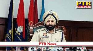IGP IPS Sukhchain Gill said big thing in weekly PC police caught 327 drug smugglers including narcotics