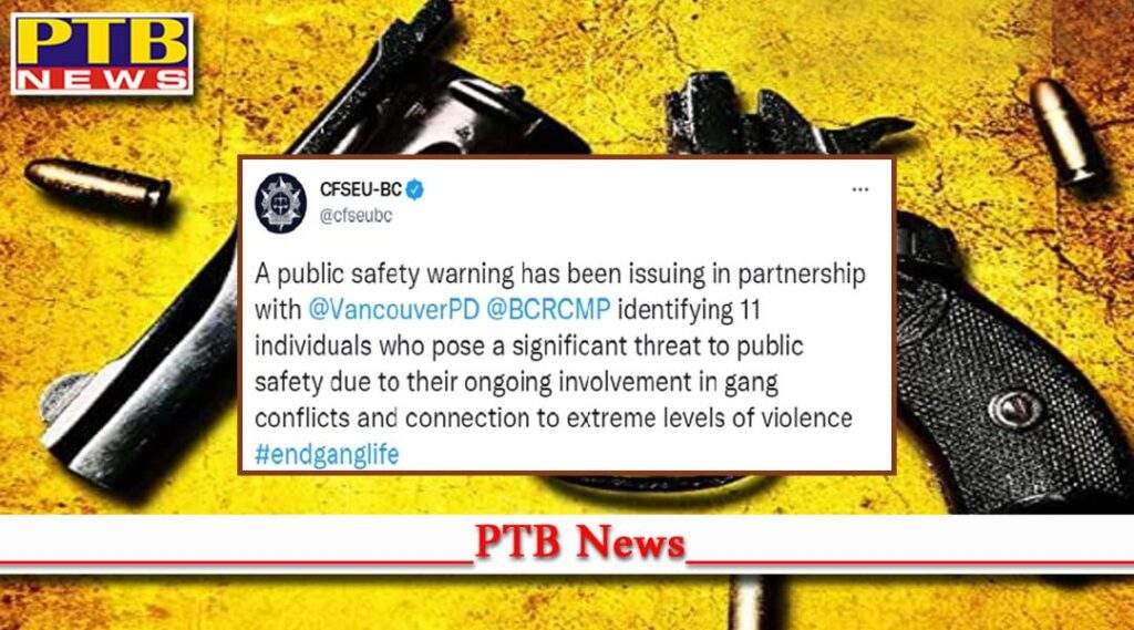 In view of the increasing threat of gangwar in Canada the Government of Canada released the list of gangsters