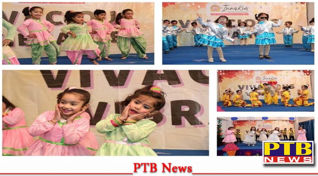 Children showcased their talent in Vivacious Vibrance at InnoKids CJR Jalandhar Innocent Hearts School