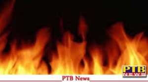 punjab ludhiana news cylinder explodes in kohara village ludhiana 8 shops PTB Big News PTB Big News Ludhiana punjab