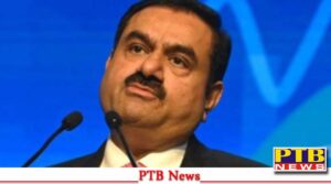 business hindenburg report gautam adani lost 34 billion three days out list top 10 richest Punjab PTB Big News