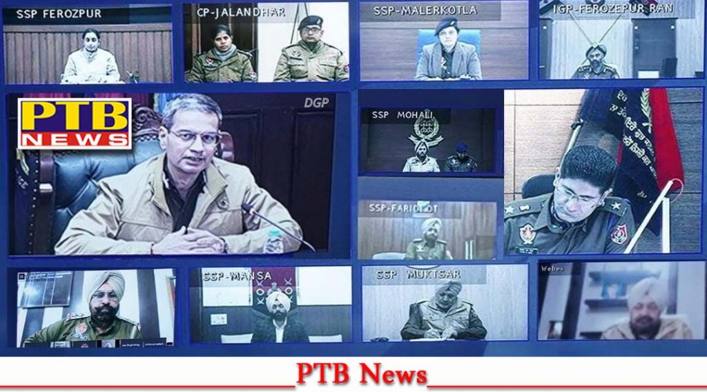 Punjab DGP Gaurav Yadav strict said SHO will be responsible in case of laxity drug case Asks field police personnel professionalism friendly relations with public PTB News Big News Chandigarh
