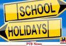 school holidays extended once again फिर से बढ़ी स्कूलों में छुट्टियां, जानें अब कब खुलेंगे स्कूल, PTB Big News