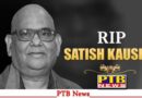 goodbye satish kaushik ruled industry three decades played magic acting with laughter Sad News PTB Big News