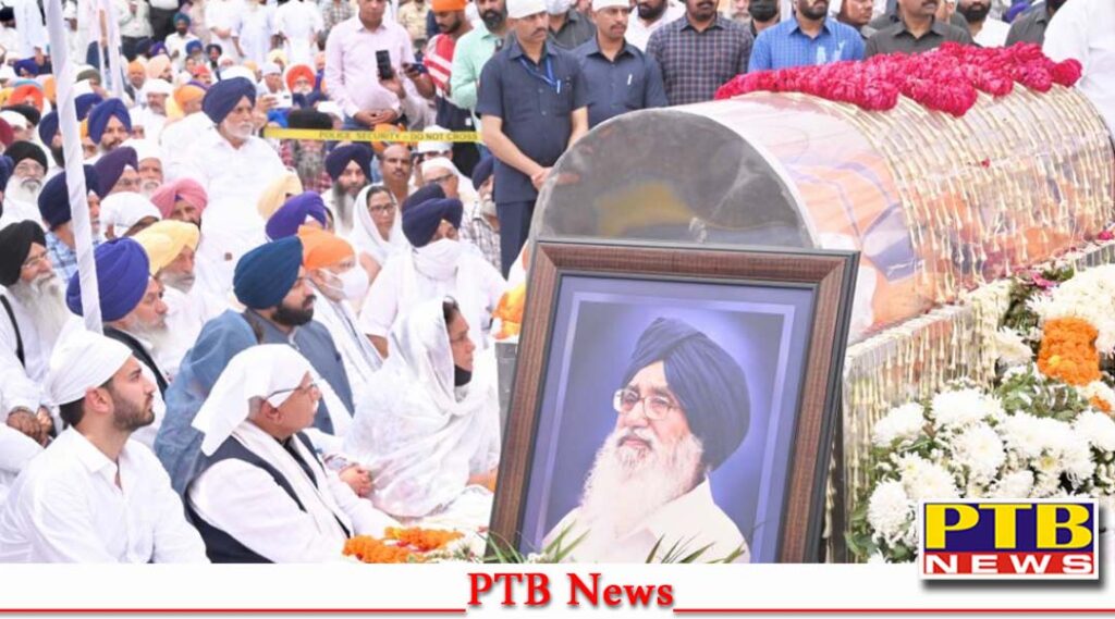 Thousands of people from all walks of life gave last farewell to Sardar Parkash Singh Badal, Chief Minister for five times