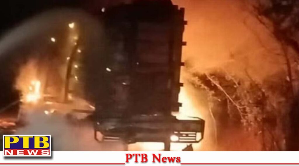 Fire broke out in truck full of hydrogen cylinders on Rada Sahib Road in Khanna Big Breaking PTB News Punjabi News