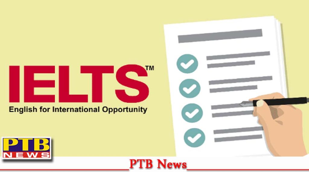 punjab-government-preparing-to-take-action-on-ielts-centers-in-punjab-immigration-agent-travel-agent