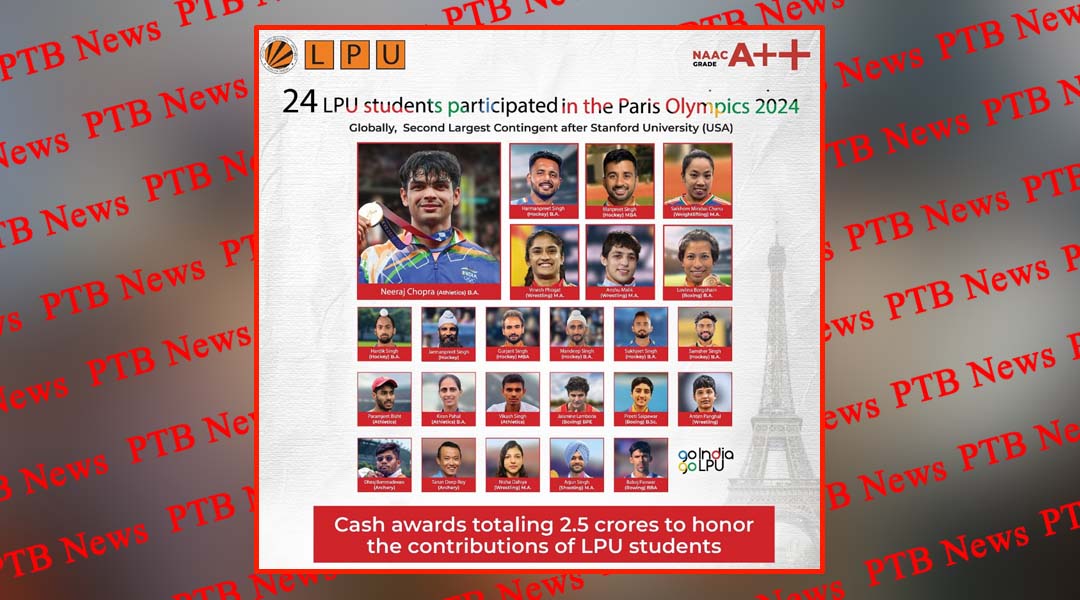 LPU ने Paris Olympics Players में भारत का प्रतिनिधित्व करने वाले स्टूडेंट्स को किया सम्मानित, बांटे करोड़ों के नकद पुरस्कार,