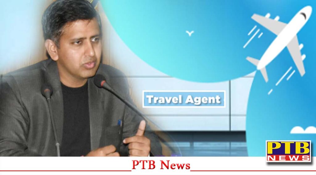 jalandhar-district-magistrate-himanshu-aggarwal-took-strict-action-against-travel-agents-issued-notice