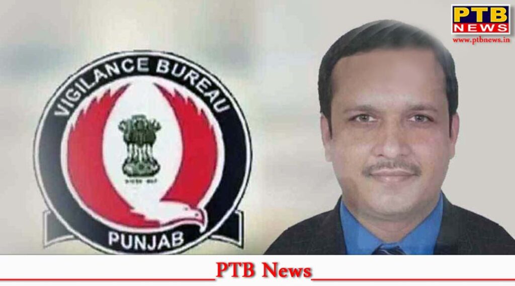 punjab-vigilance-bureau-attaches-properties-of-former-deputy-director-rk-singla-and-his-family-freezes-3-bank-accounts