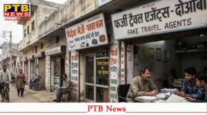 Punjab Doaba Region Becomes a Hub for Fraudulent Travel Agents