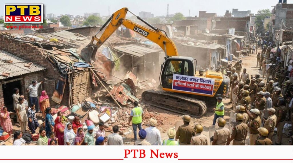 Major action by the Municipal Corporation on slums in Jalandhar